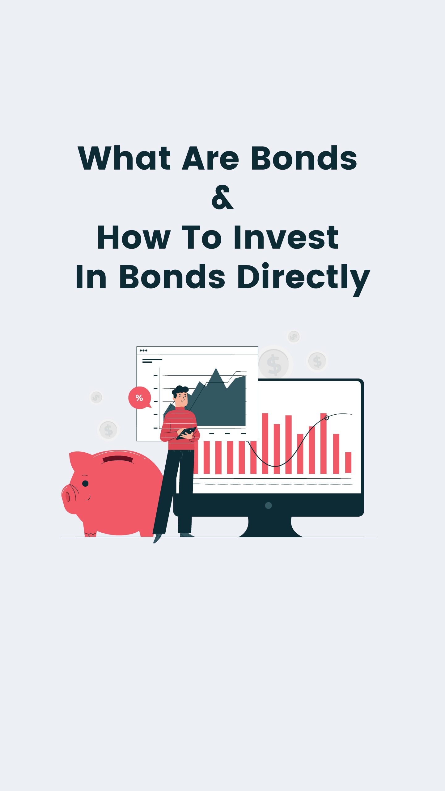 What Are Bonds? How To Invest In Bonds Directly? LLA