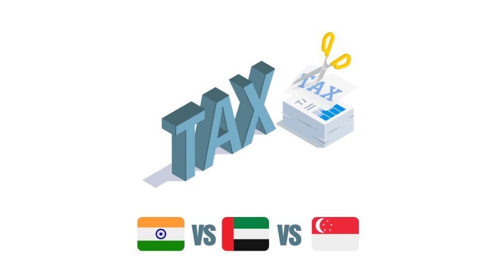 Tax India v/s Dubai v/s Singapore Labour Law Advisor
