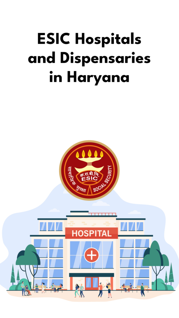 ESIC Hospitals and Dispensaries Haryana